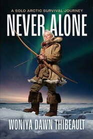 Never Alone: A Solo Arctic Survival Journey