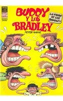 Buddy y los Bradley  / Buddy and the Bradleys: Latribu De Los Bradley (Spanish Edition)