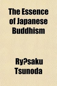 The Essence of Japanese Buddhism