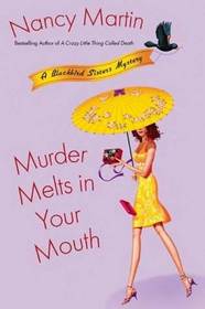 Murder Melts in Your Mouth  (Blackbird Sisters, Bk 7)