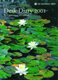 The National Trust Desk Diary 2001: In Celebration of Gardens