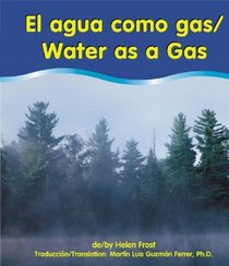 El Agua Como Gas/Water As a Gas (Spanish Edition)