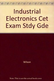Industrial Electronics Cet Exam Stdy Gde