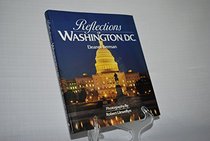 Reflections of Washington Dc