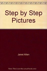STEP BY STEP PICTURES