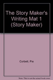 The Story Maker's Writing Mat 1 (Story Maker)