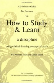 The Miniature Guide for Students on How to Study and Learn a Discipline: