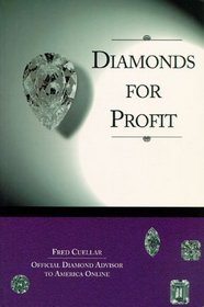 Diamonds for Profit