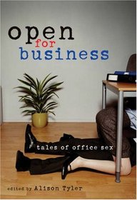 Open For Business: Tales of Office Sex