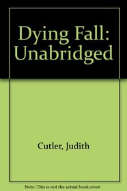 Dying Fall: Unabridged