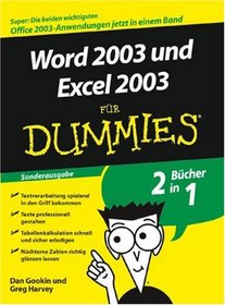 Word 2003 Und Excel 2003 fur Dummies: Sonderausgabe (Fur Dummies)