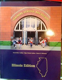 Teachers, Schools and Society Illinois Version