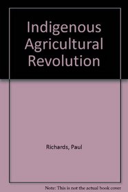 Indigenous Agricultural Revolution