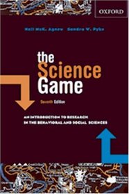 The Science Game: An Introduction to Research in the Social Sciences