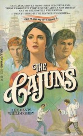 The Cajuns (Making of America, No 23)