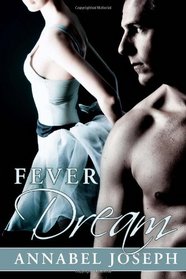 Fever Dream (BDSM Ballet) (Volume 2)