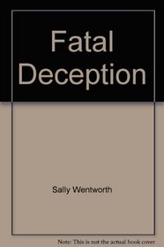 Fatal Deception