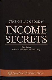 The Big Black Book of Income Secrets