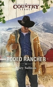 Rodeo Rancher (Large Print)