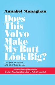 Does This Volvo Make My Butt Look Big?