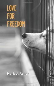 Love for Freedom (A Short Story)