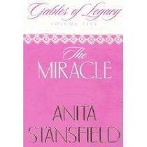 The Miracle (Gables of Legacy, Bk 5)
