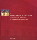 Das Schlosshotel im Grunewald: Geschichte eines Adelspalais = The Grunewald Palace Hotel : history of a manor