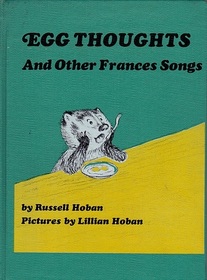Egg Thoughts and Other Frances Songs (Frances the Badger)