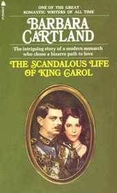 The Scandalous Life Of King Carol