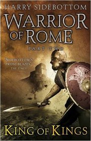 WARRIOR OF ROME II: KING OF KINGS (WARRIOR OF ROME 2)