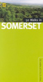 50 Walks in Somerset: 50 Walks of 3 to 8 Miles