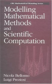 Modelling Mathematical Methods and Scientific Computation (Mathematical Modeling)