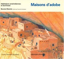 Maisons d'adobe (Native Dwellings (French))