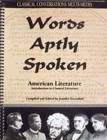 Words Aptly Spoken: American Literature