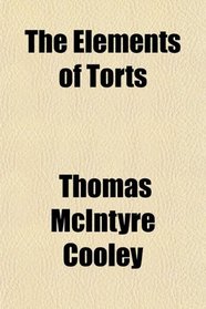 The Elements of Torts