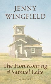 The Homecoming of Samuel Lake (Wheeler Large Print Book Series)