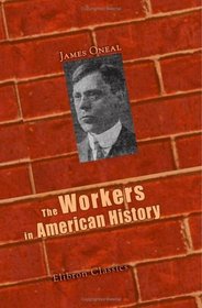 The Workers in American History