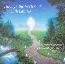 Through the Vortex with Lazaris-CD