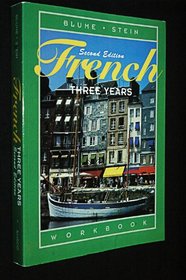 Workbook to Accompany French Three Years
