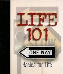 Life 101, Basics for Life