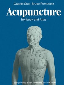 Acupuncture: Textbook and Atlas