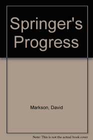 Springer's Progress