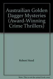 Austrailian Golden Dagger Mysteries (Award-Winning Crime Thrillers)