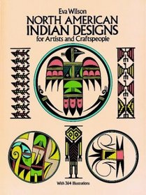 North American Indian Designs for Artists and Craftspeople (Dover Pictorial Archive Series)