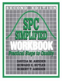 Spc Simplified Workbook: Practice Steps to Quality (Productivity's Shopfloor)