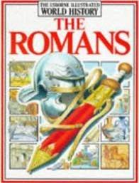 The Romans (Illustrated World History)