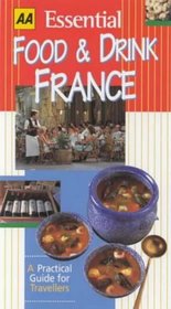 AA Essential Food & Drink France (AA Essential Guides)