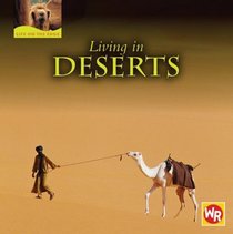 Living in Deserts (Life on the Edge)