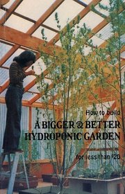 How to Build a Bigger & Better Hydroponic Garden for Less Than $20