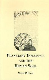 Planetary Influence and the Human Soul (Astrology)